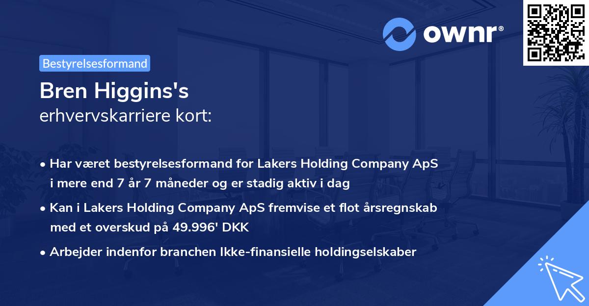 Bren Higgins's erhvervskarriere kort