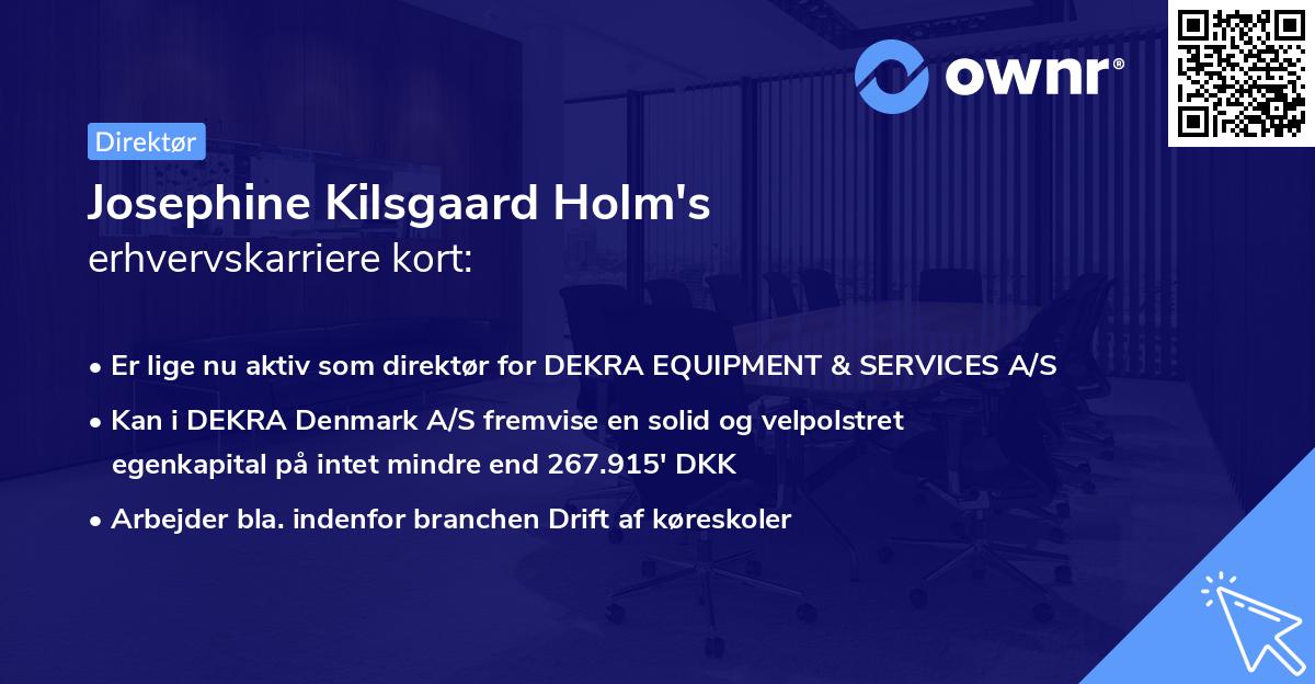 Josephine Kilsgaard Holm's erhvervskarriere kort