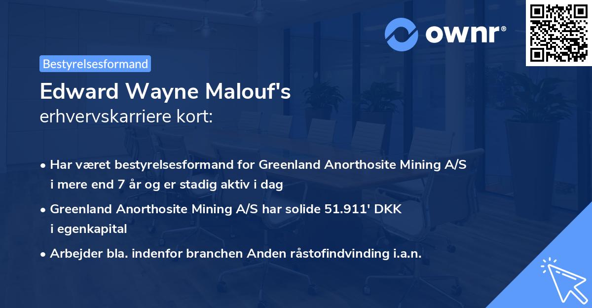 Edward Wayne Malouf's erhvervskarriere kort