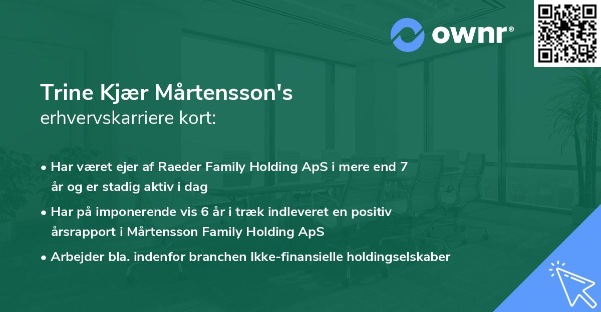 Trine Kjær Mårtensson's erhvervskarriere kort