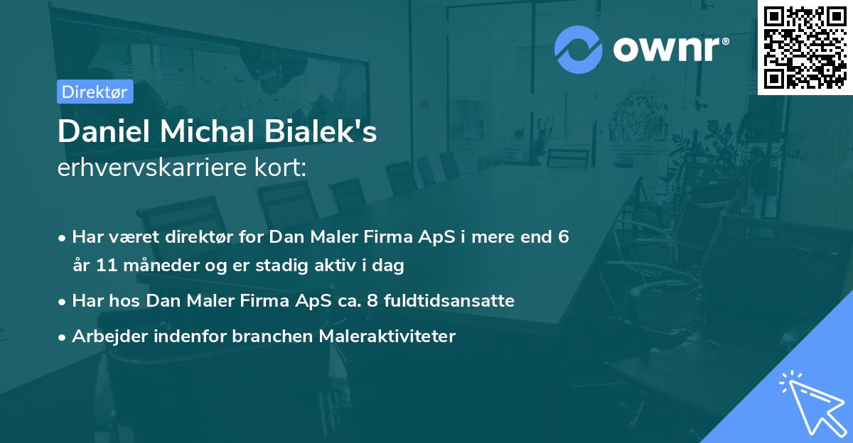 Daniel Michal Bialek's erhvervskarriere kort