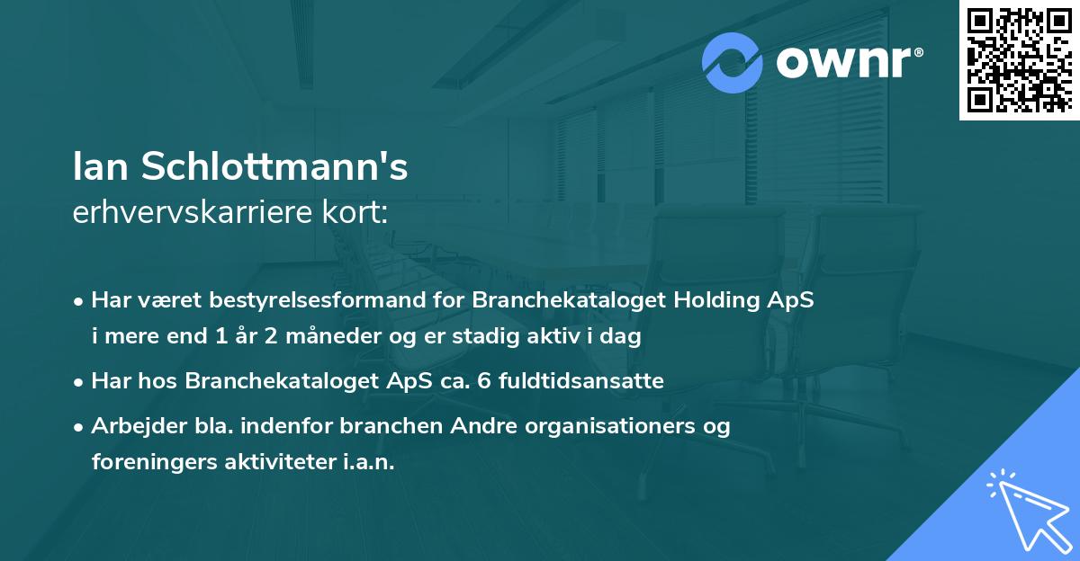 Ian Schlottmann's erhvervskarriere kort
