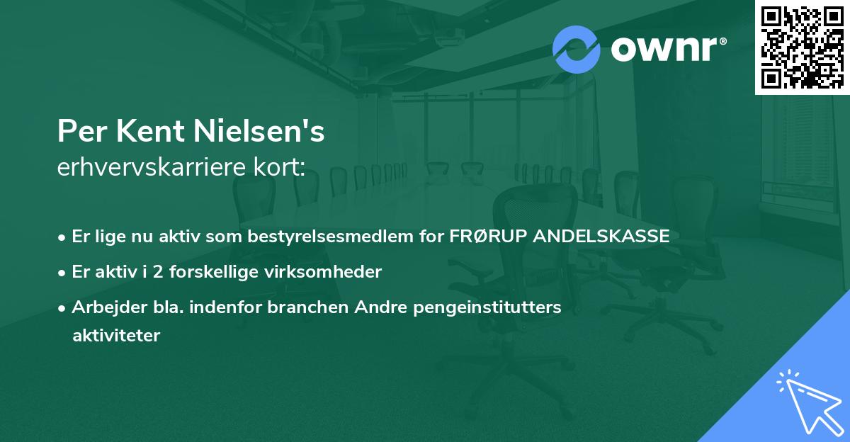 Per Kent Nielsen's erhvervskarriere kort
