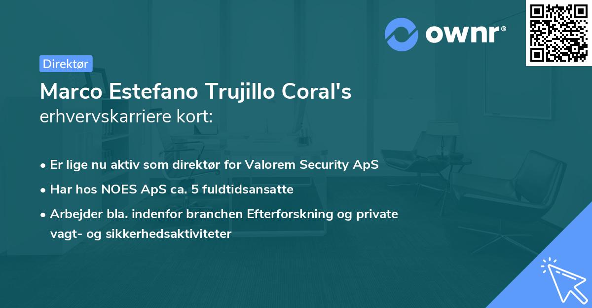 Marco Estefano Trujillo Coral's erhvervskarriere kort