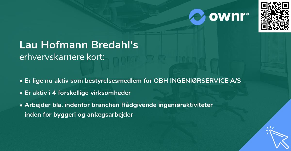 Lau Hofmann Bredahl's erhvervskarriere kort
