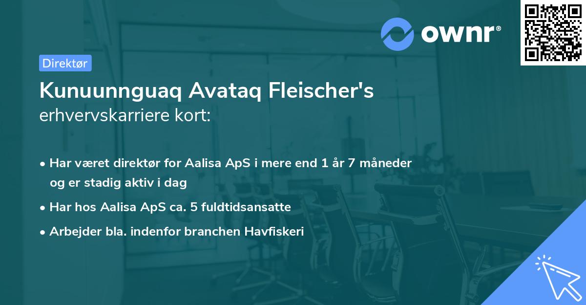 Kunuunnguaq Avataq Fleischer's erhvervskarriere kort