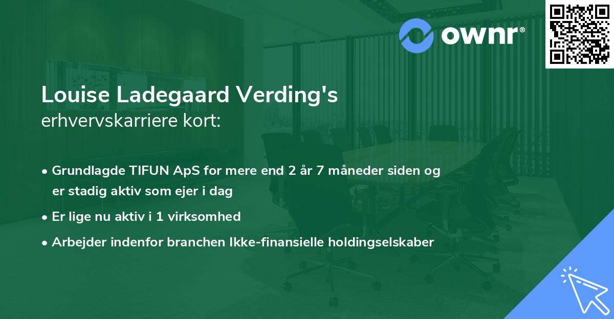 Louise Ladegaard Verding's erhvervskarriere kort