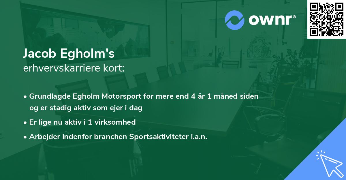 Jacob Egholm's erhvervskarriere kort