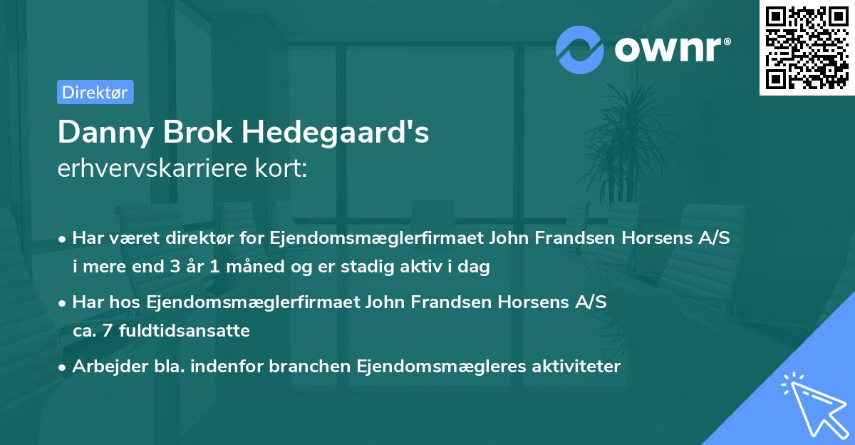 Danny Brok Hedegaard's erhvervskarriere kort