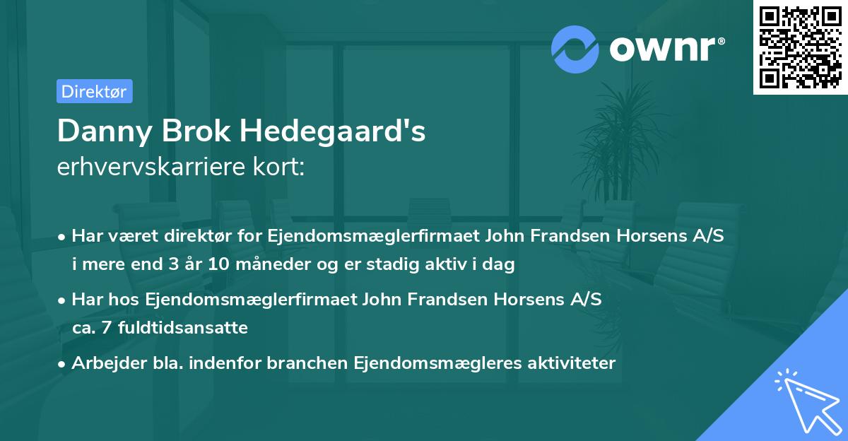 Danny Brok Hedegaard's erhvervskarriere kort