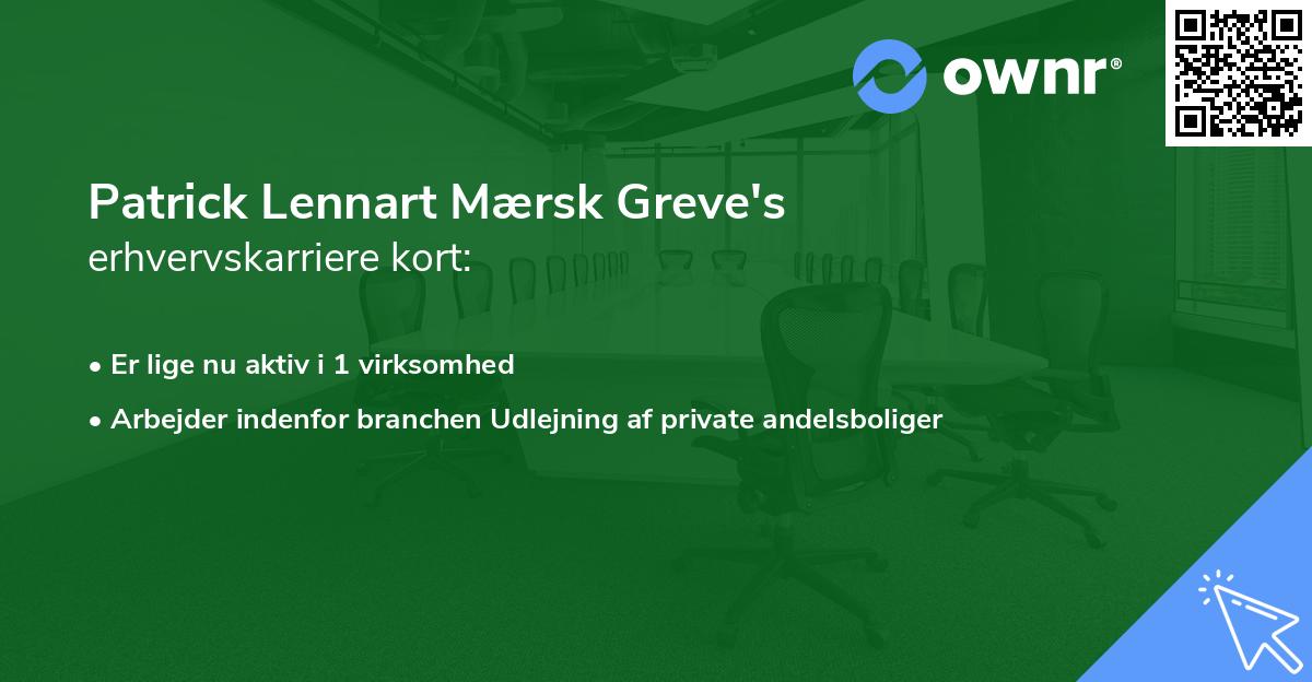 Patrick Lennart Mærsk Greve's erhvervskarriere kort