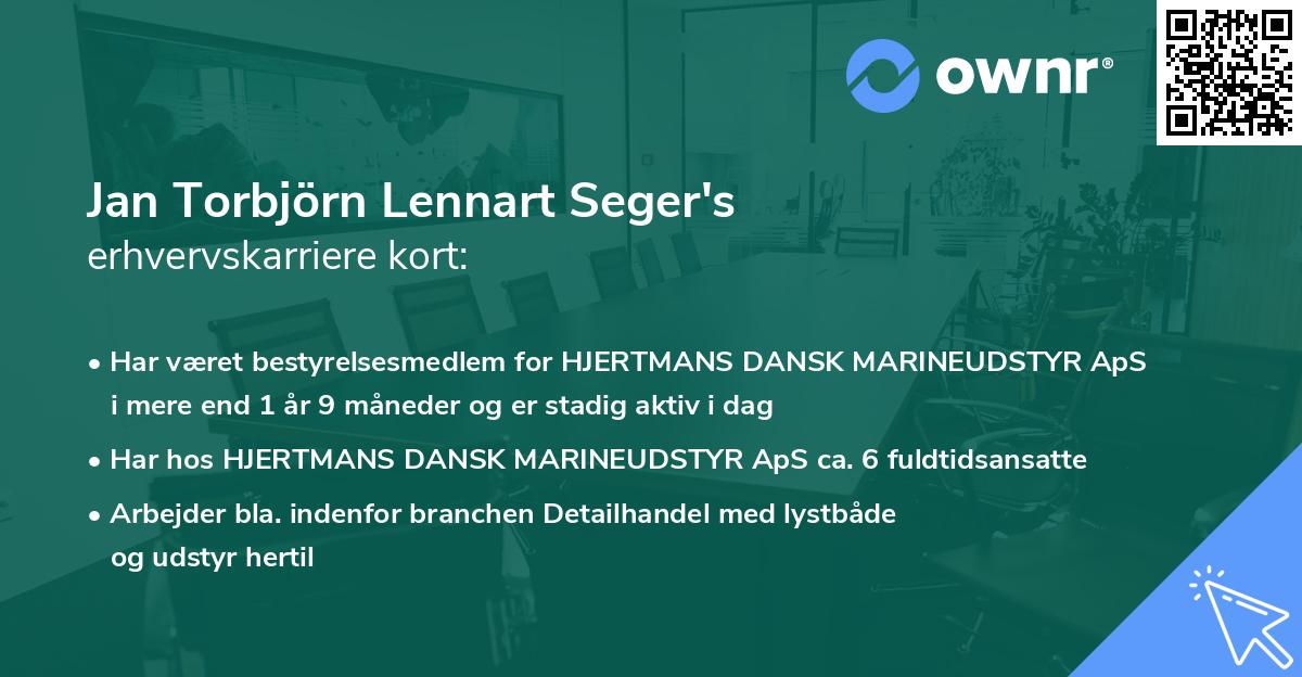 Jan Torbjörn Lennart Seger's erhvervskarriere kort