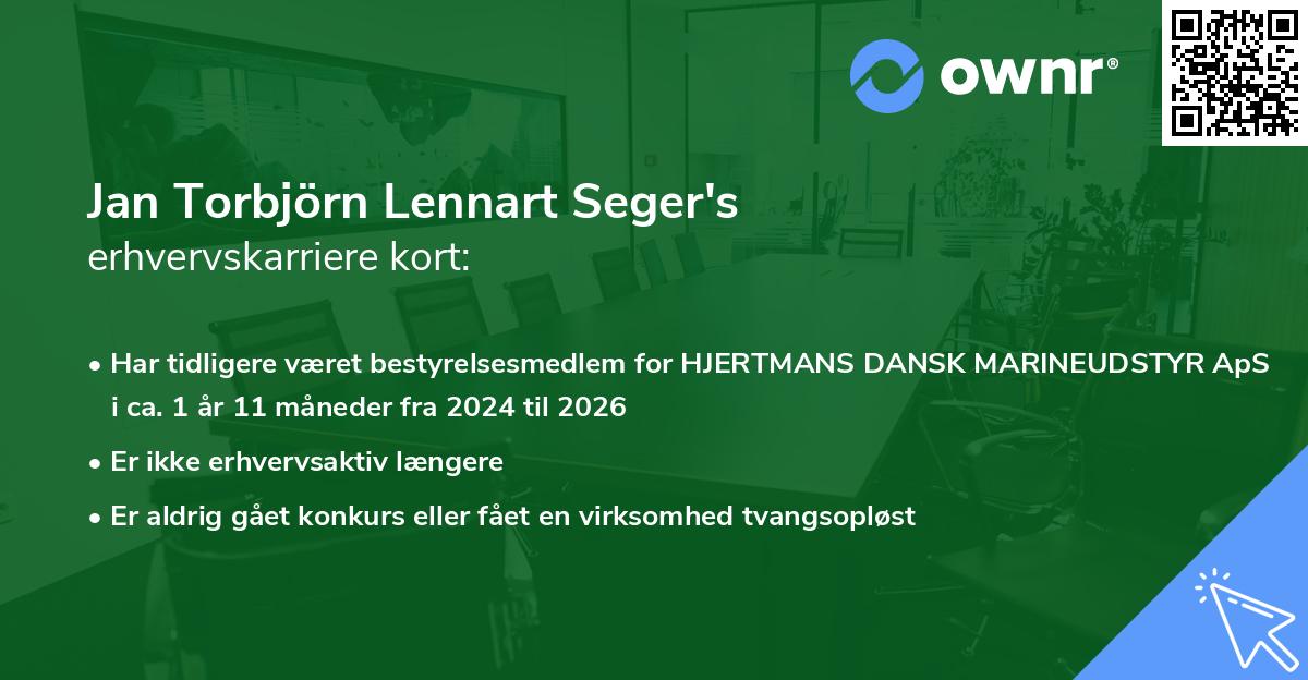 Jan Torbjörn Lennart Seger's erhvervskarriere kort