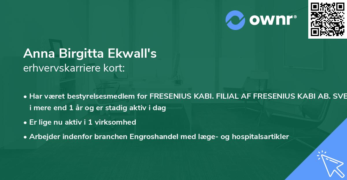 Anna Birgitta Ekwall's erhvervskarriere kort
