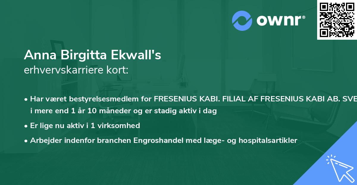 Anna Birgitta Ekwall's erhvervskarriere kort