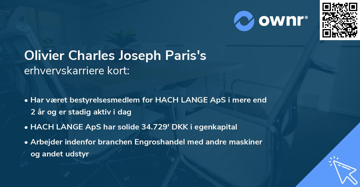 Olivier Charles Joseph Paris's erhvervskarriere kort