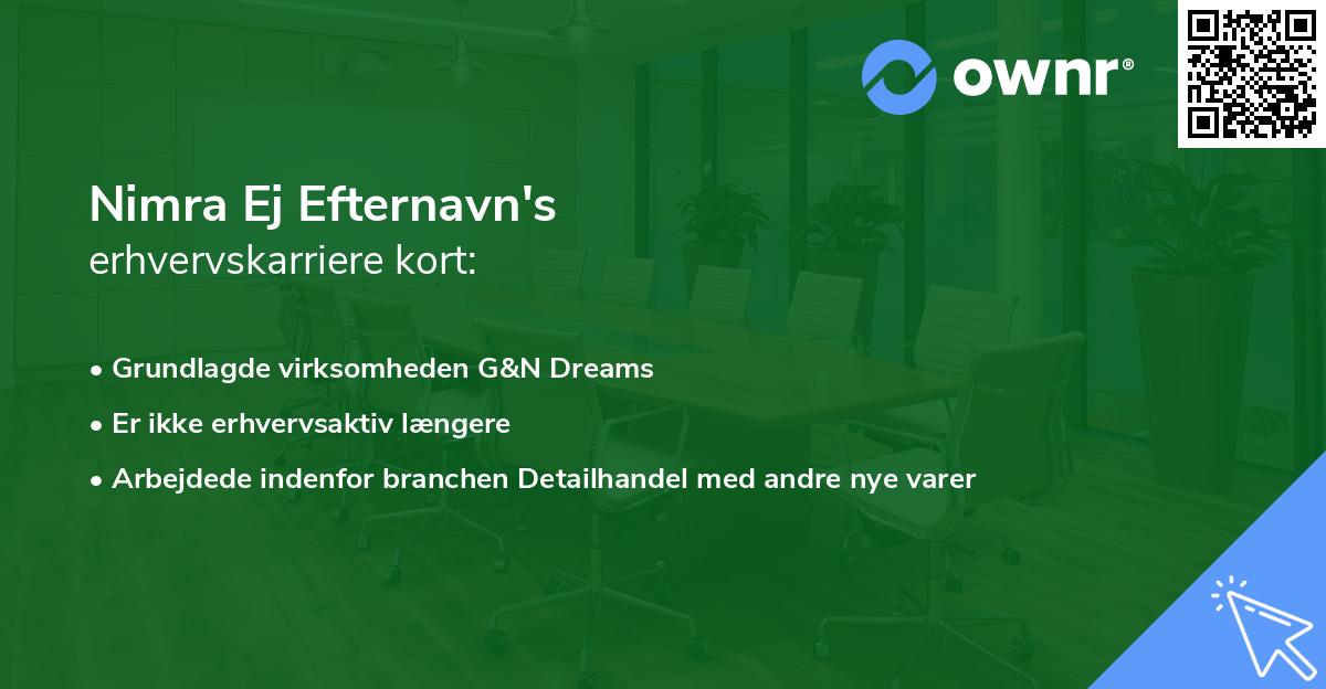 Nimra Ej Efternavn's erhvervskarriere kort