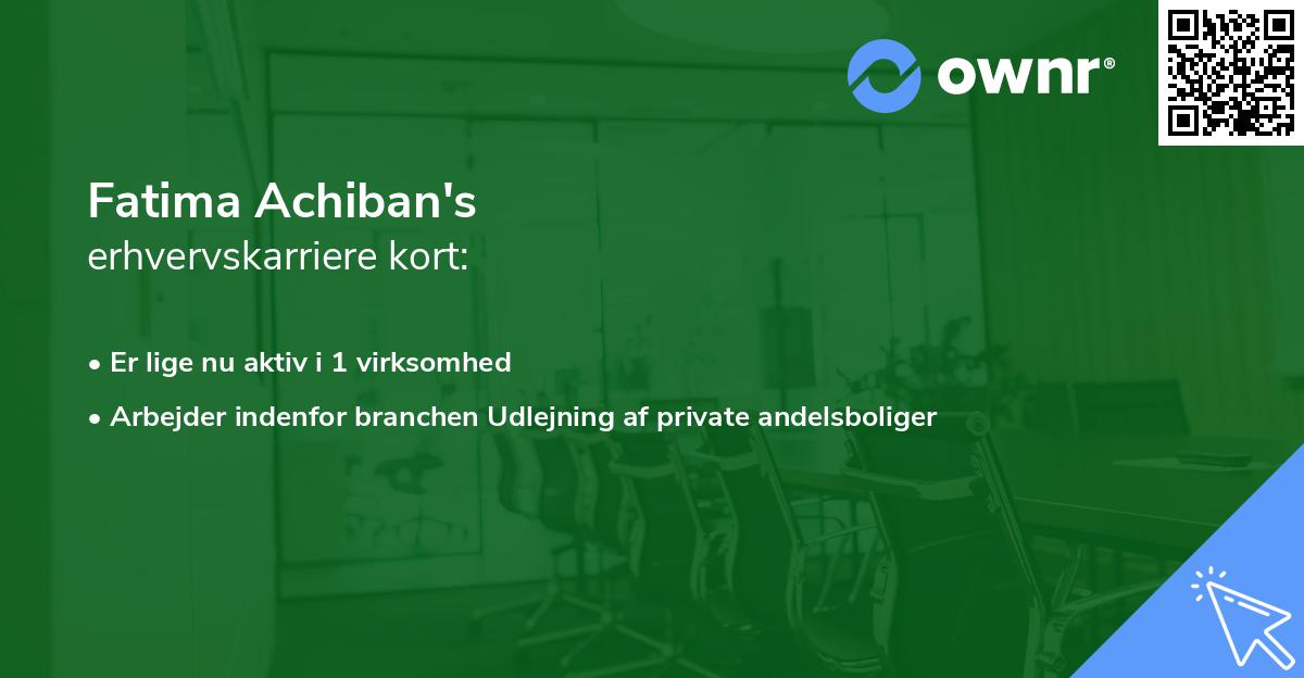 Fatima Achiban's erhvervskarriere kort