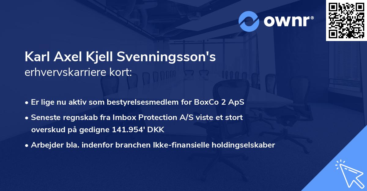 Karl Axel Kjell Svenningsson's erhvervskarriere kort