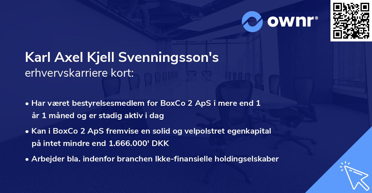 Karl Axel Kjell Svenningsson's erhvervskarriere kort