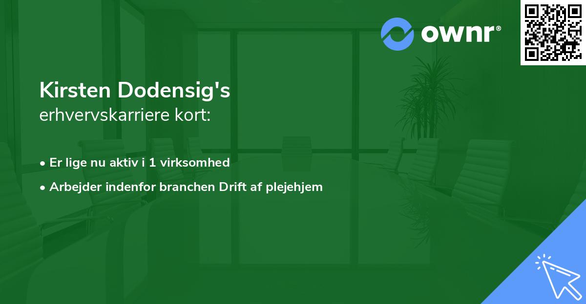 Kirsten Dodensig's erhvervskarriere kort