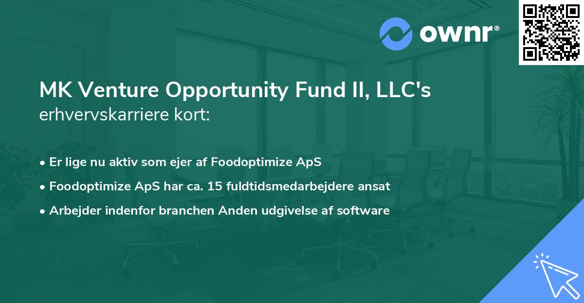 MK Venture Opportunity Fund II, LLC's erhvervskarriere kort