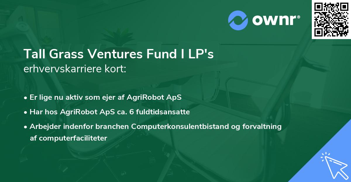 Tall Grass Ventures Fund I LP's erhvervskarriere kort