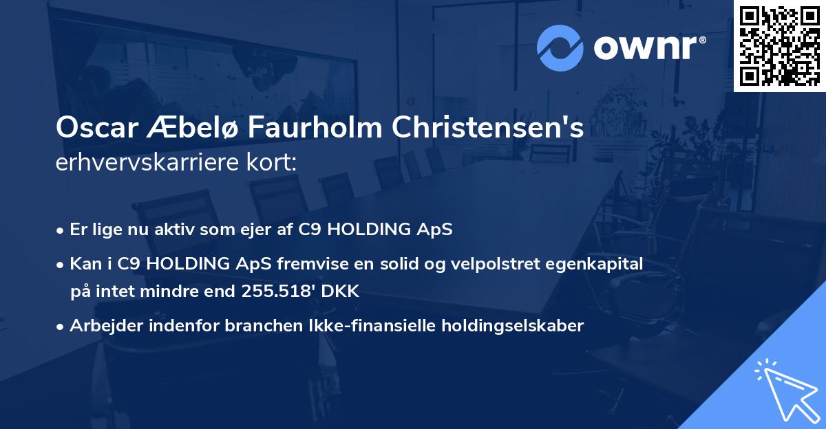 Oscar Æbelø Faurholm Christensen's erhvervskarriere kort