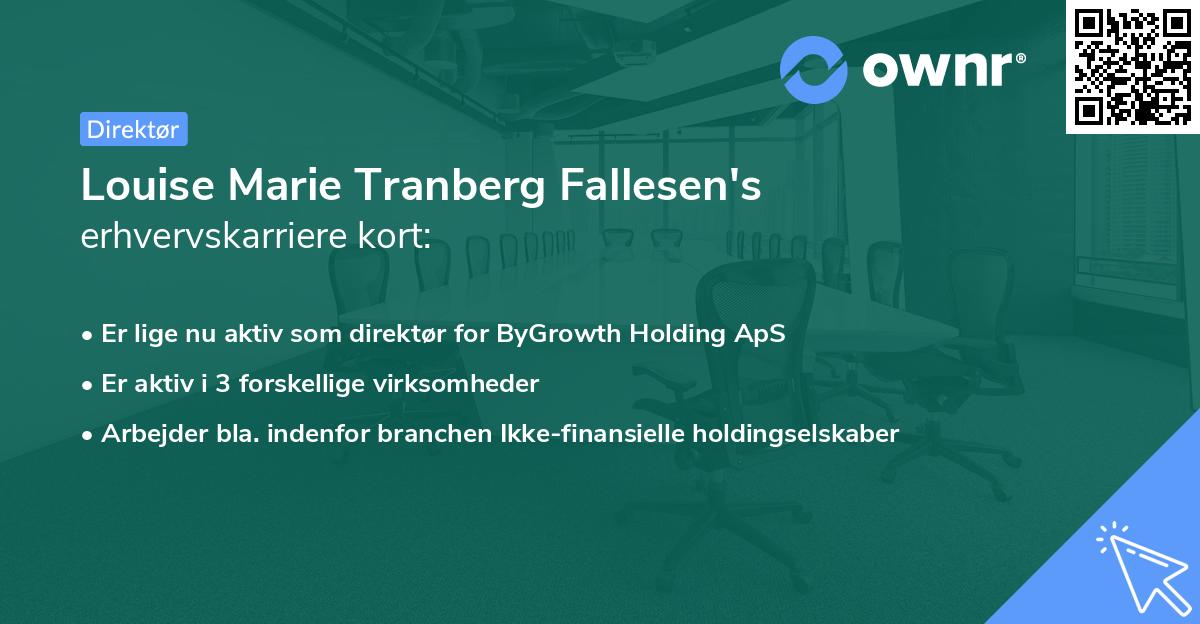 Louise Marie Tranberg Fallesen's erhvervskarriere kort