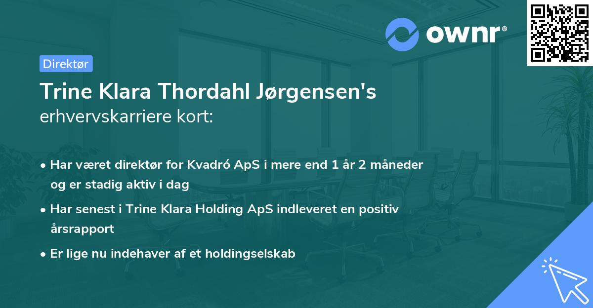 Trine Klara Thordahl Jørgensen's erhvervskarriere kort