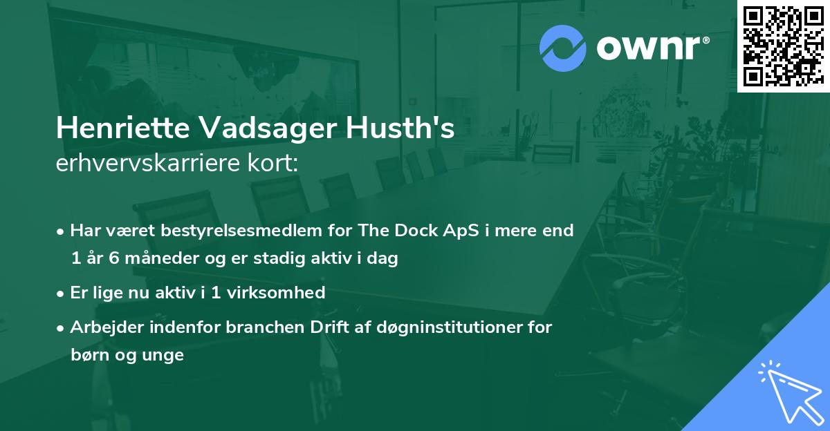 Henriette Vadsager Husth's erhvervskarriere kort