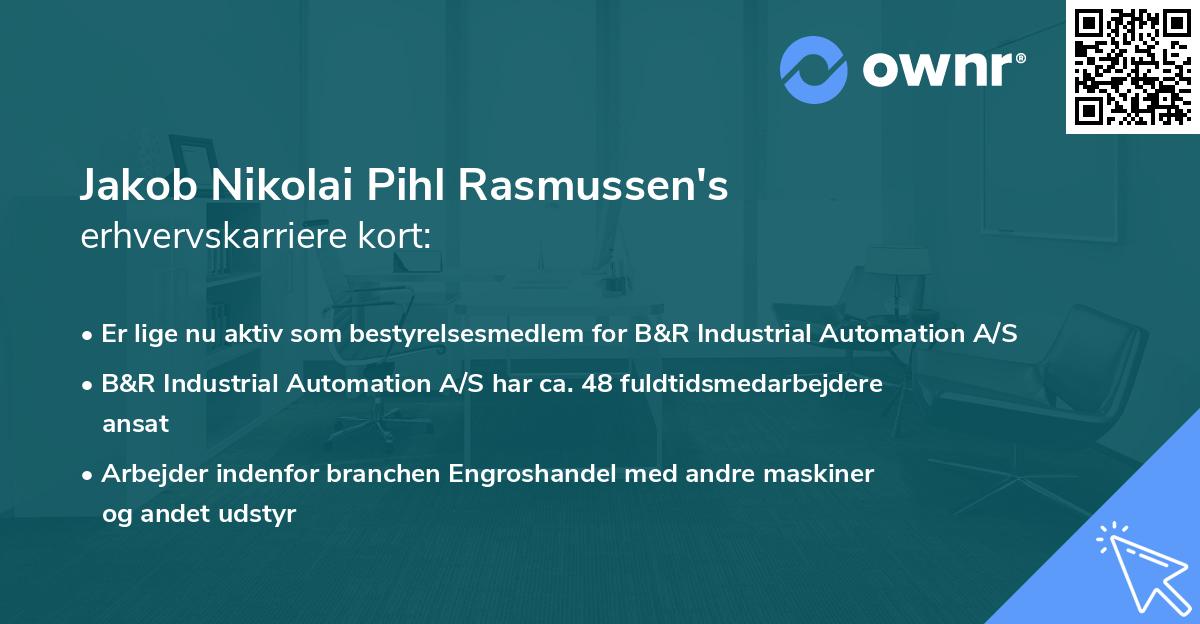 Jakob Nikolai Pihl Rasmussen's erhvervskarriere kort
