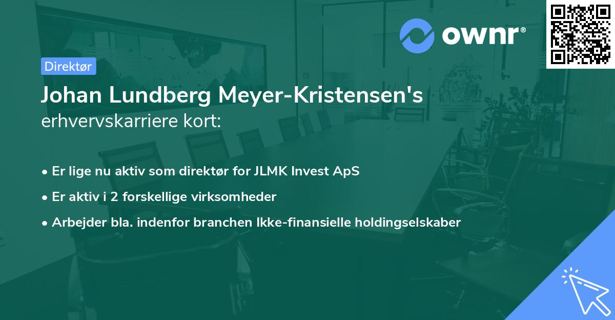 Johan Lundberg Meyer-Kristensen's erhvervskarriere kort