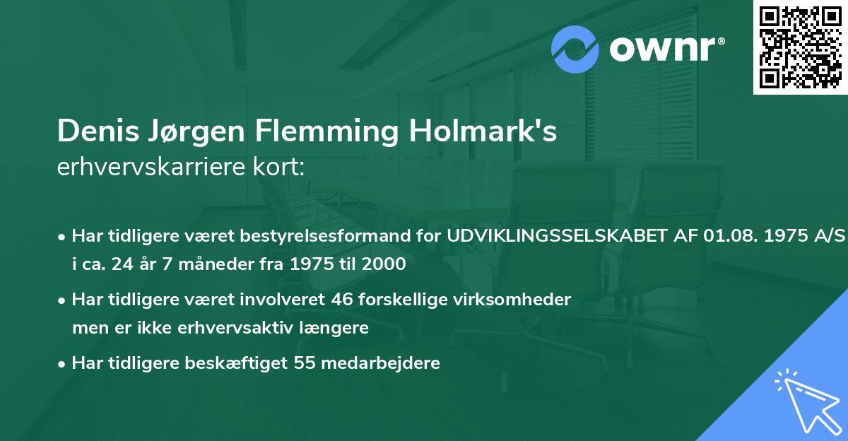 Denis Jørgen Flemming Holmark's erhvervskarriere kort