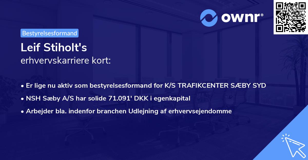 Leif Stiholt's erhvervskarriere kort