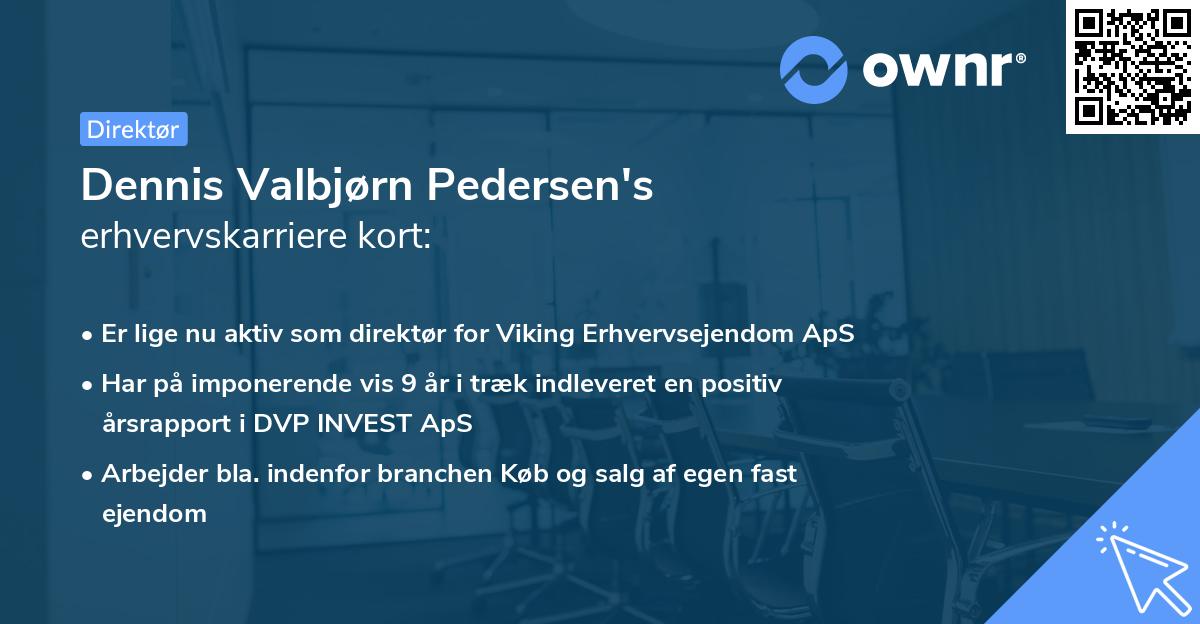 Dennis Valbjørn Pedersen's erhvervskarriere kort