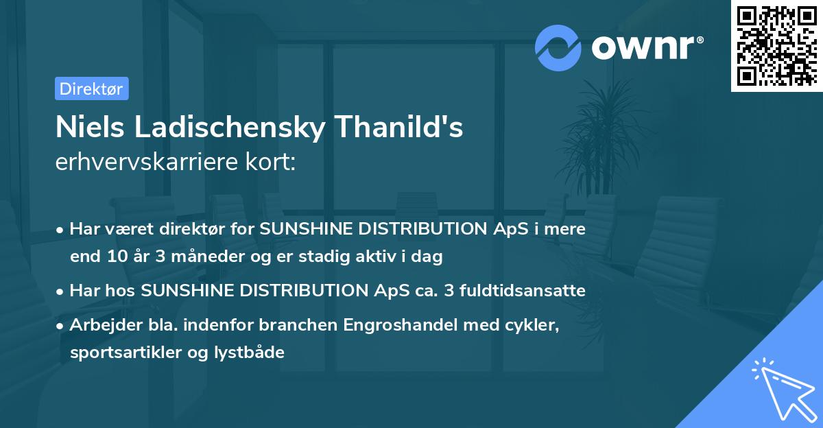 Niels Ladischensky Thanild's erhvervskarriere kort