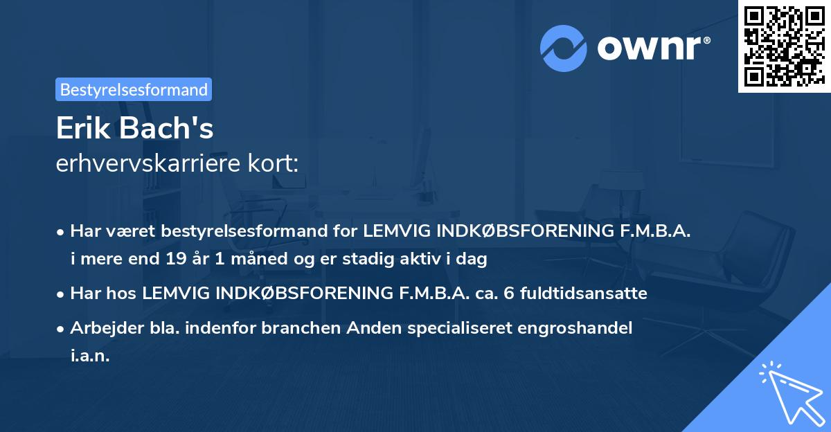 Erik Bach's erhvervskarriere kort