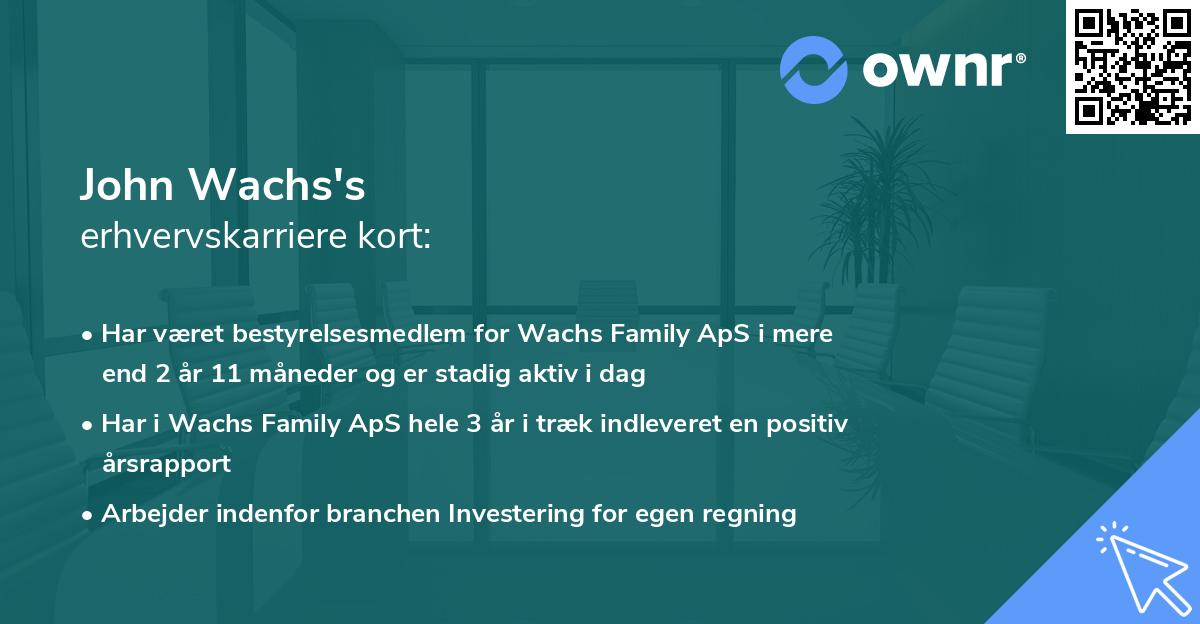John Wachs's erhvervskarriere kort
