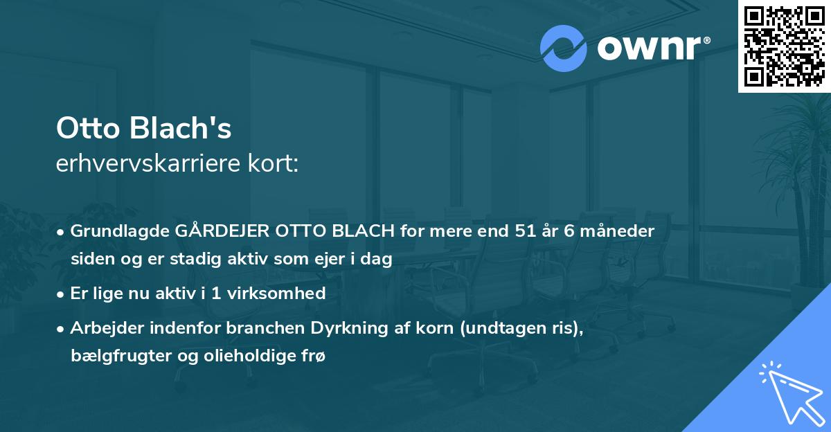 Otto Blach's erhvervskarriere kort