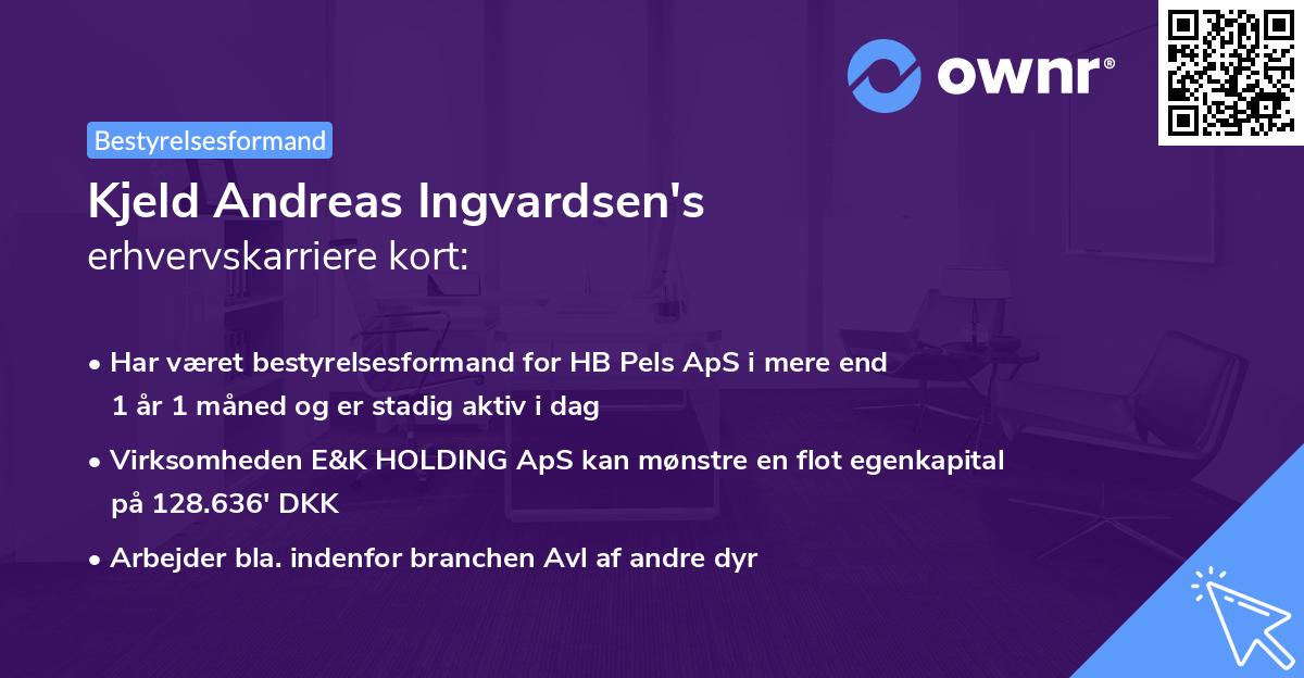 Kjeld Andreas Ingvardsen's erhvervskarriere kort