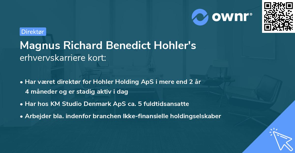 Magnus Richard Benedict Hohler's erhvervskarriere kort