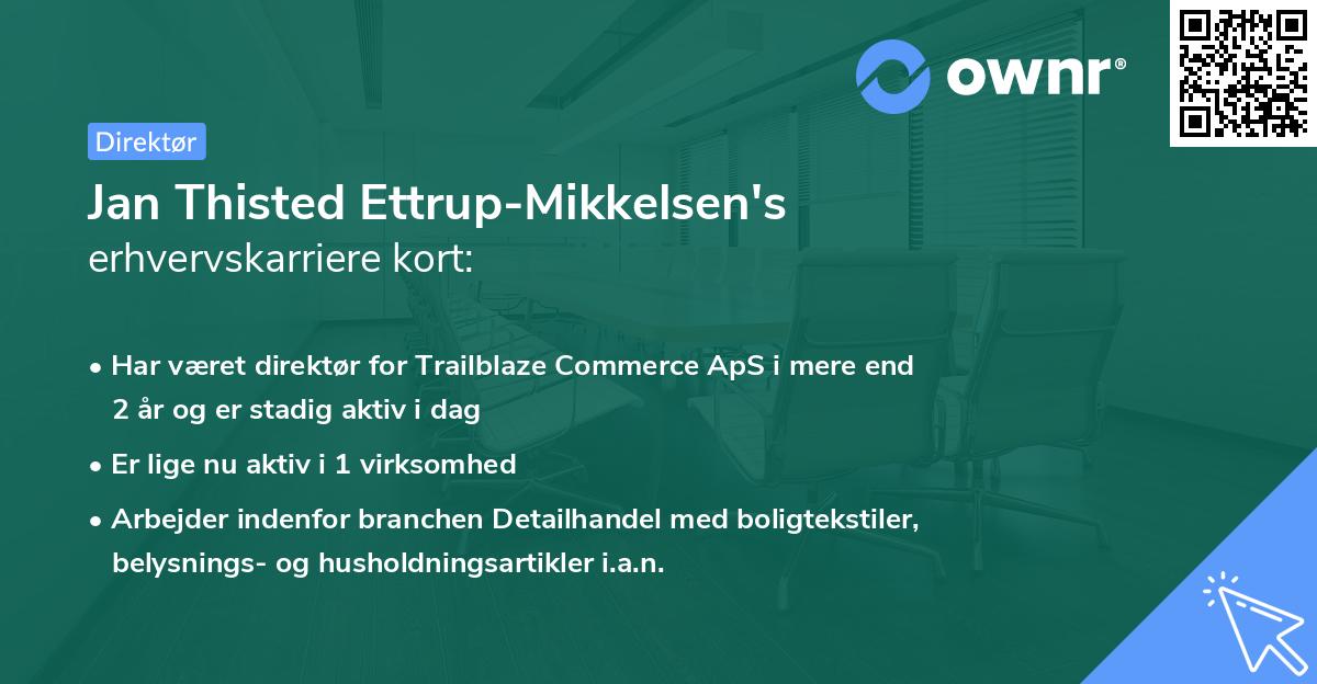 Jan Thisted Ettrup-Mikkelsen's erhvervskarriere kort