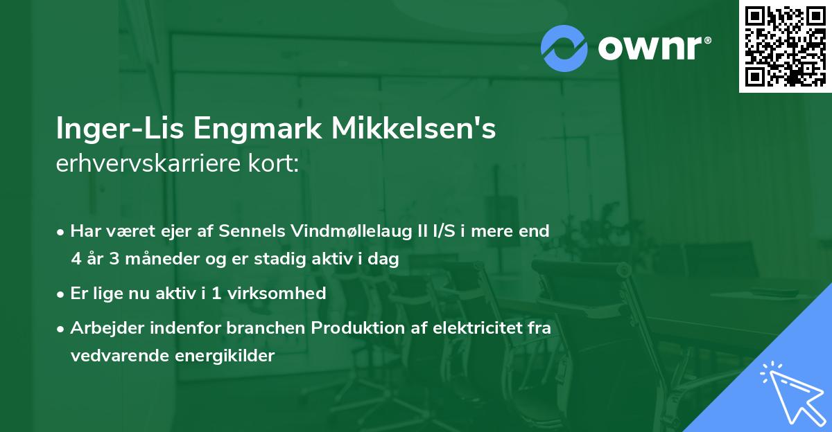 Inger-Lis Engmark Mikkelsen's erhvervskarriere kort