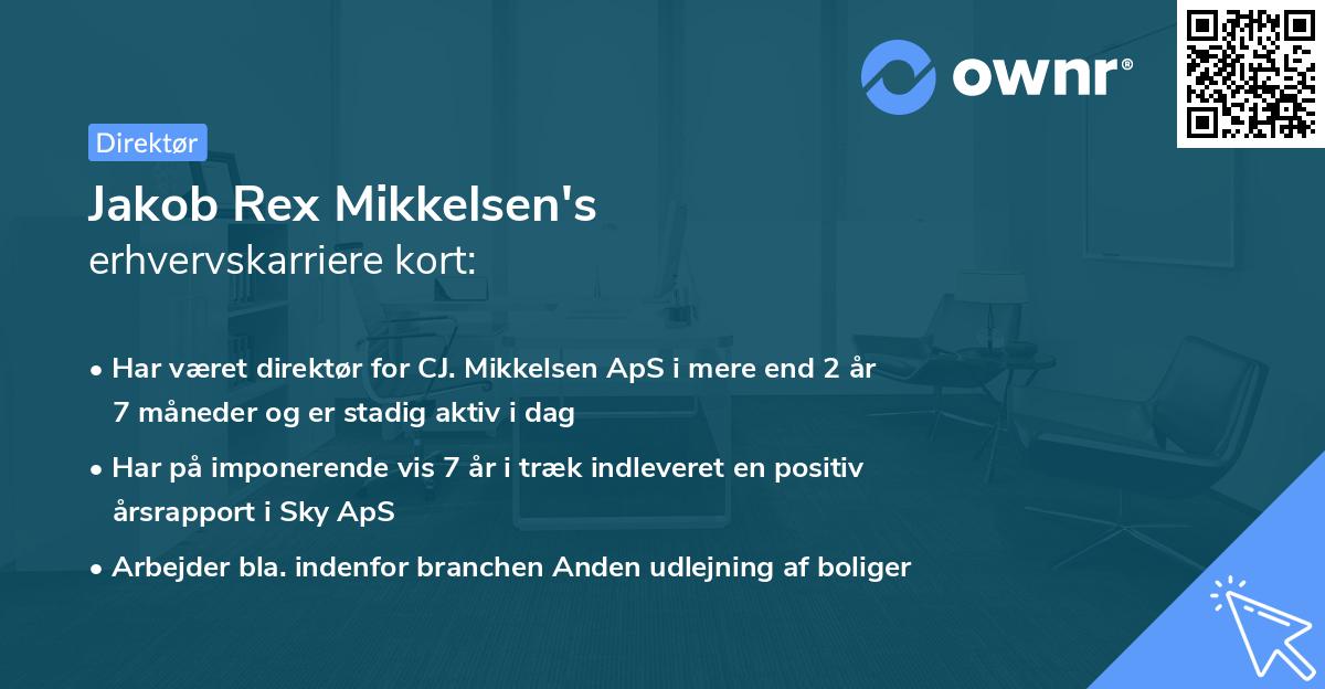 Jakob Rex Mikkelsen's erhvervskarriere kort