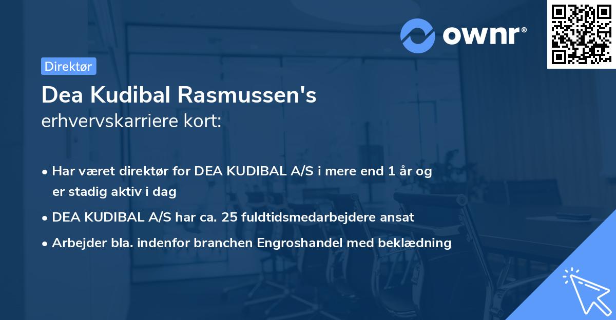 Dea Kudibal Rasmussen's erhvervskarriere kort