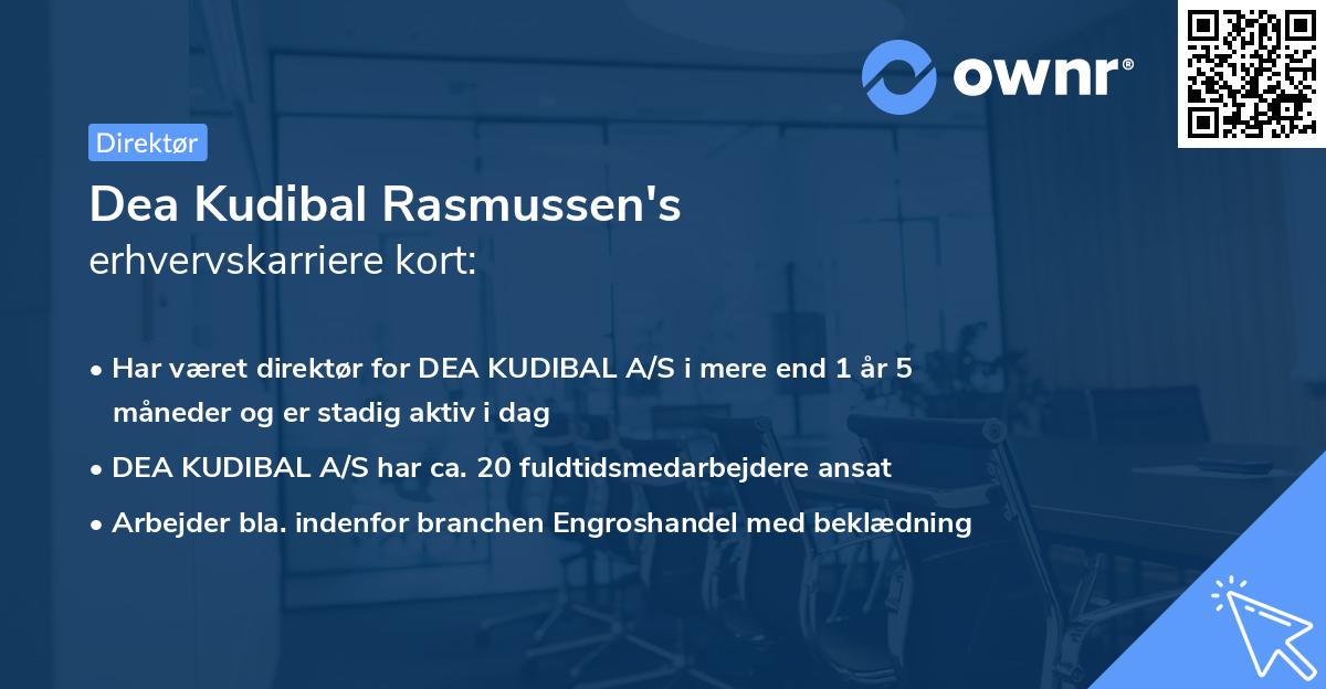 Dea Kudibal Rasmussen's erhvervskarriere kort