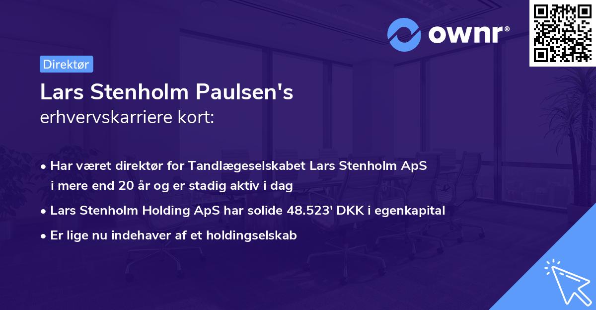 Lars Stenholm Paulsen's erhvervskarriere kort