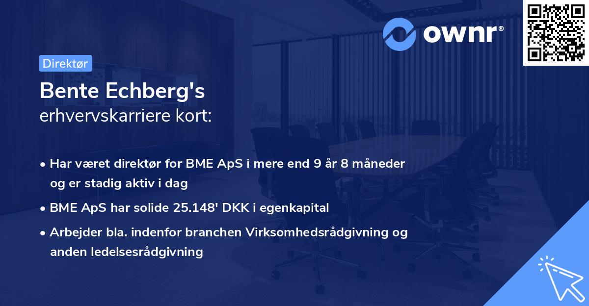 Bente Echberg's erhvervskarriere kort