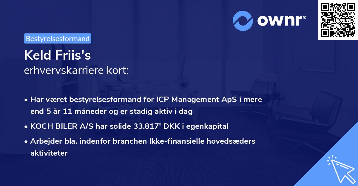Keld Friis's erhvervskarriere kort